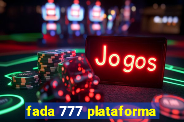 fada 777 plataforma